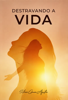 Capa do livro Destravando a Vida